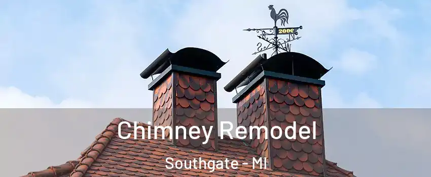  Chimney Remodel Southgate - MI