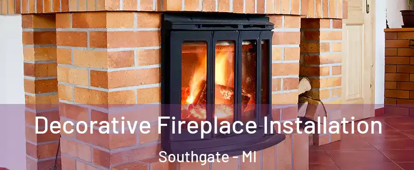  Decorative Fireplace Installation Southgate - MI