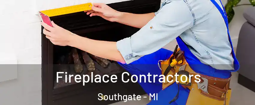  Fireplace Contractors Southgate - MI