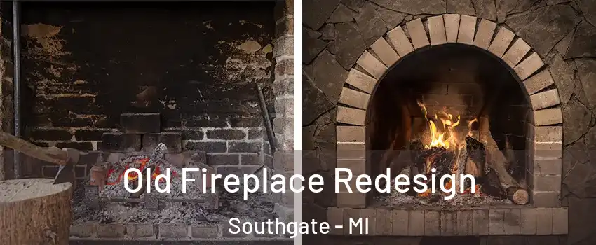  Old Fireplace Redesign Southgate - MI